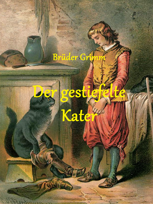 Title details for Der gestiefelte Kater by Brüder Grimm - Available